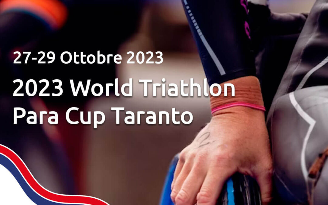 Nuova partnership: 2023 World Triatlhon Para Cup Taranto